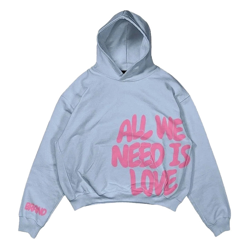 All We Need Is Love Hoodie
