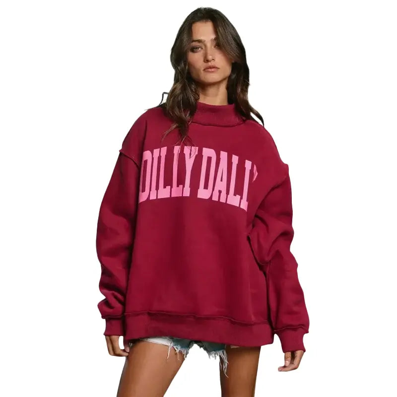 Dilly Dally Sweatshirt