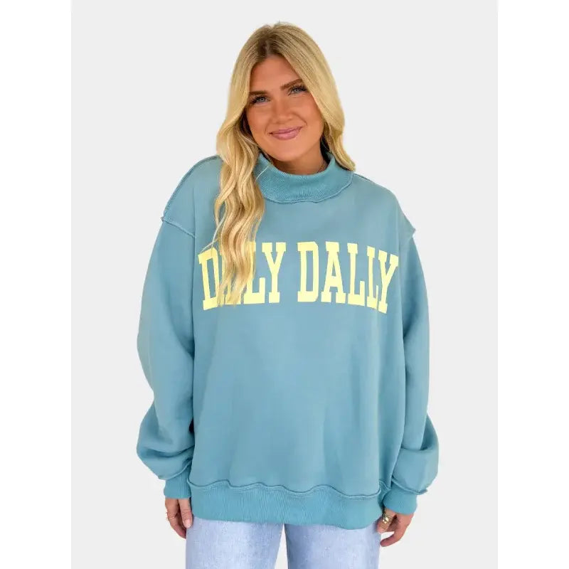 Dilly Dally Sweatshirt